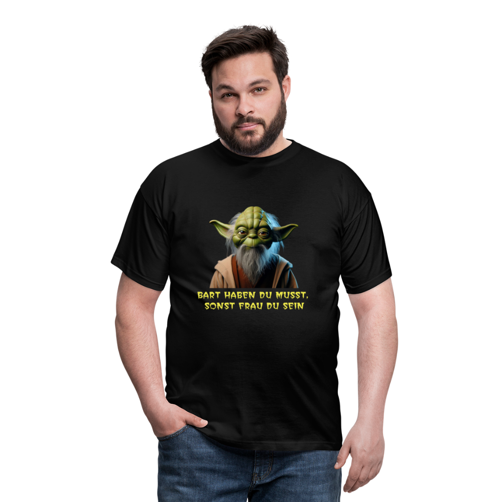 Bart haben du musst T-Shirt - Schwarz