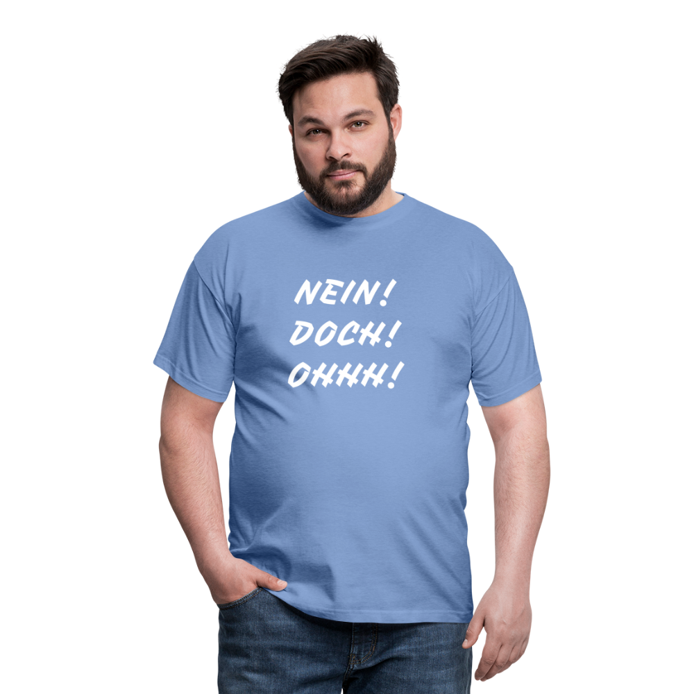 T-Shirt NEIN DOCH OHHH! - carolina blue