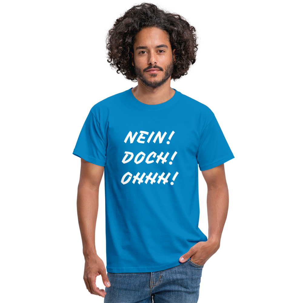 T-Shirt NEIN DOCH OHHH! - Royalblau