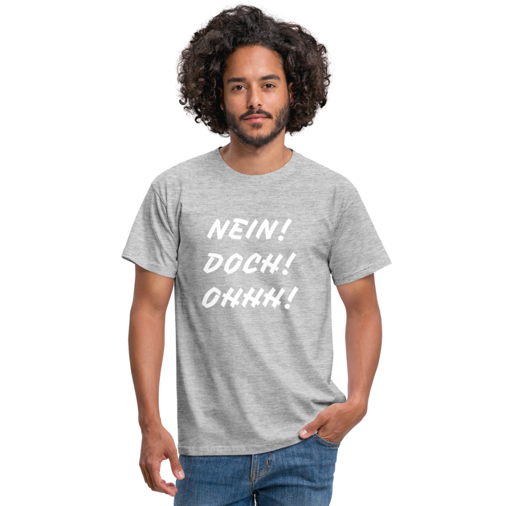 T-Shirt NEIN DOCH OHHH! - Grau meliert