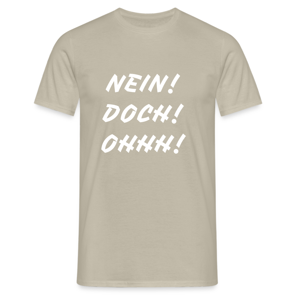 T-Shirt NEIN DOCH OHHH! - Sandbeige