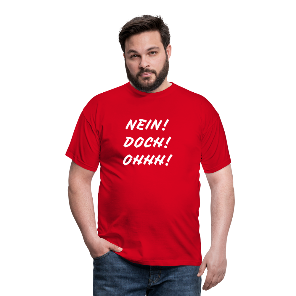 T-Shirt NEIN DOCH OHHH! - Rot