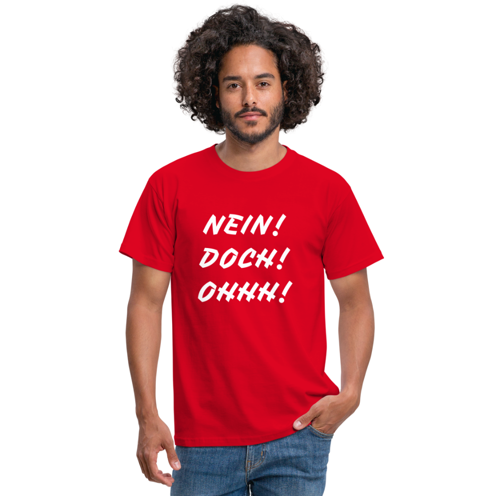 T-Shirt NEIN DOCH OHHH! - Rot