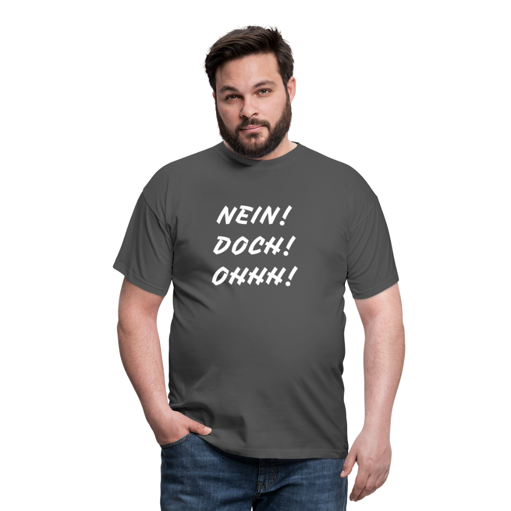 T-Shirt NEIN DOCH OHHH! - Anthrazit