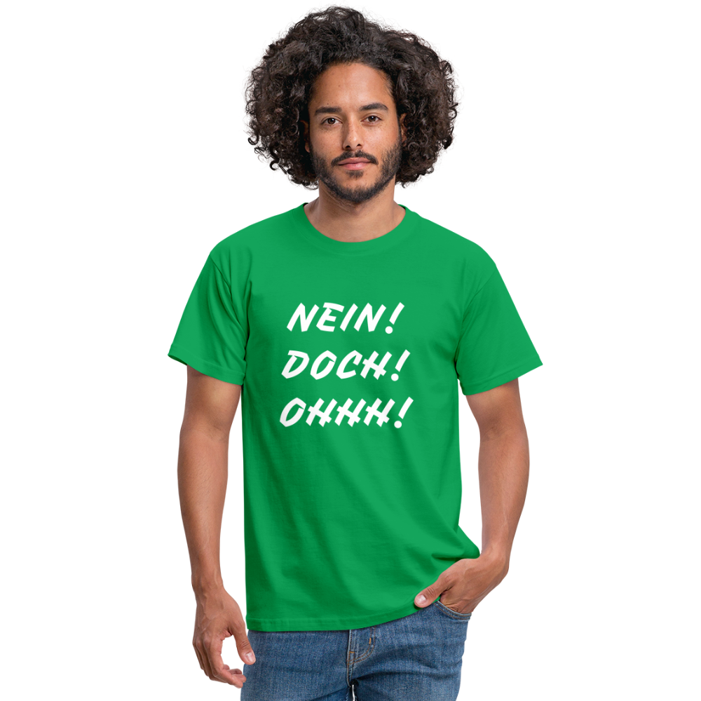 T-Shirt NEIN DOCH OHHH! - Kelly Green