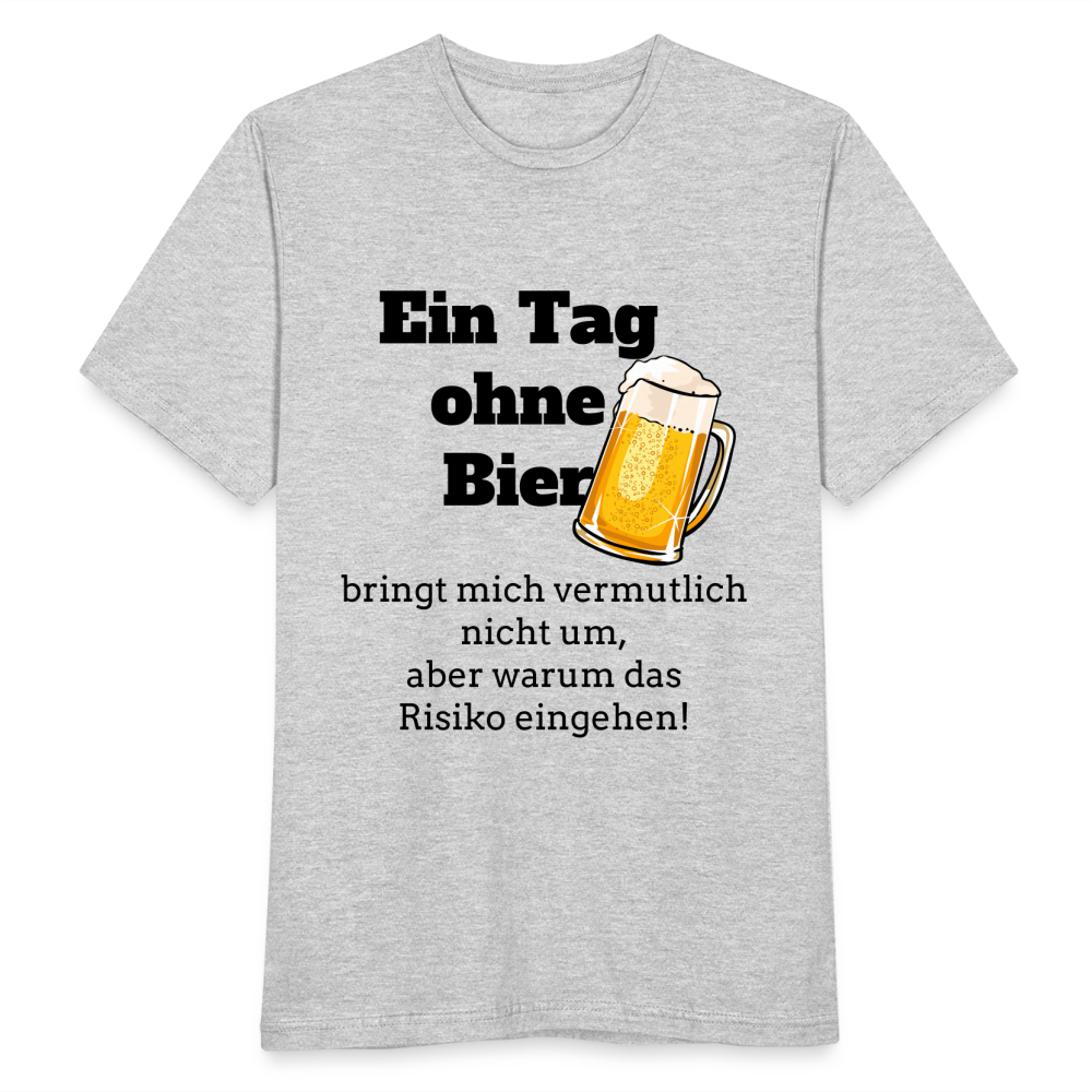 Ein Tag ohne Bier T-Shirt - Grau meliert