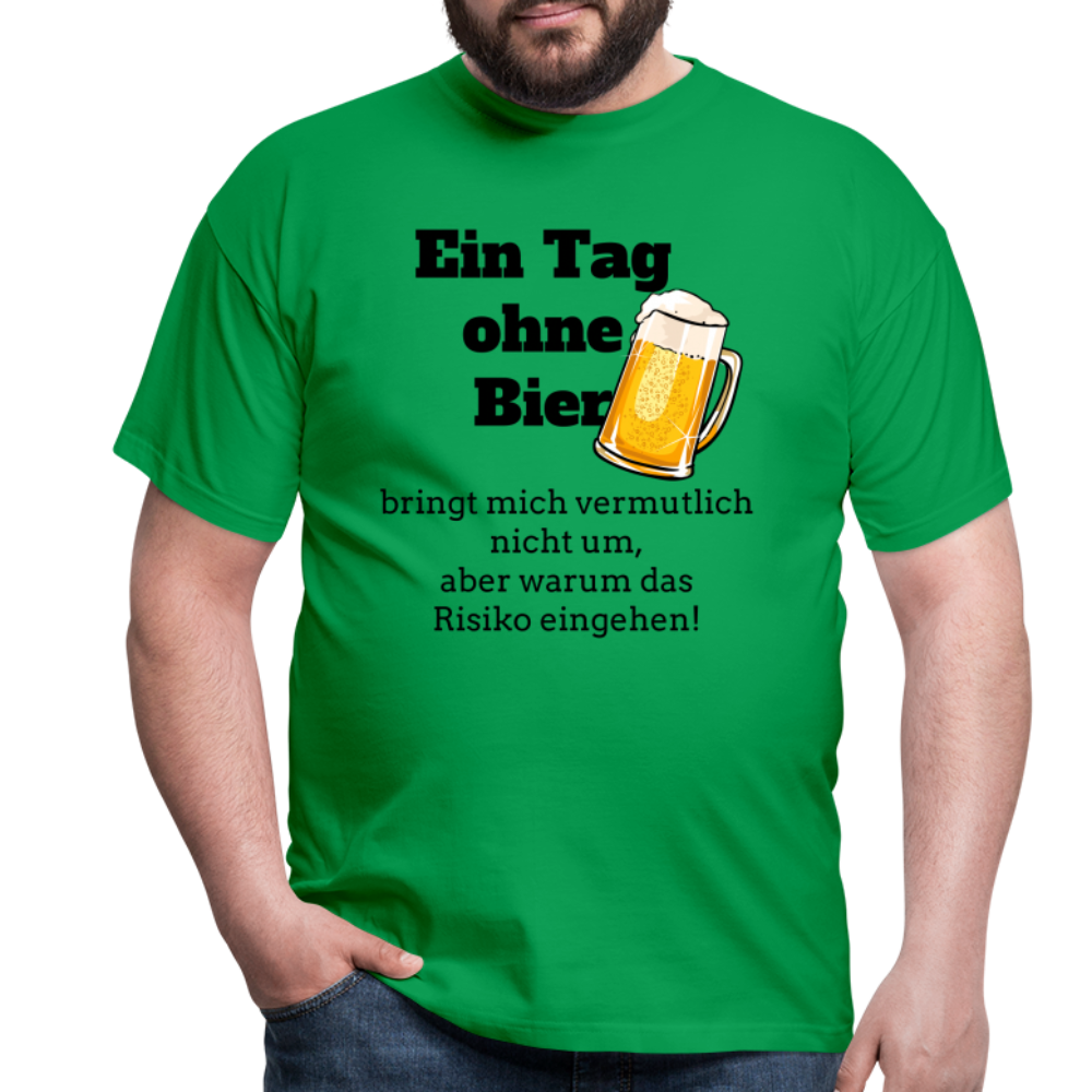 Ein Tag ohne Bier T-Shirt - Kelly Green