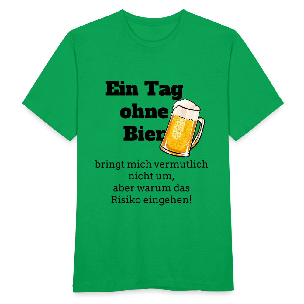 Ein Tag ohne Bier T-Shirt - Kelly Green