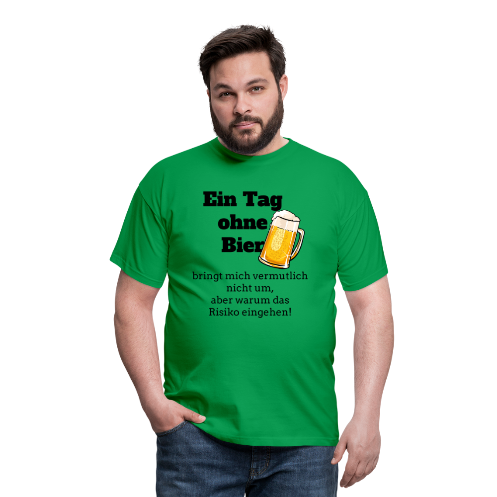 Ein Tag ohne Bier T-Shirt - Kelly Green