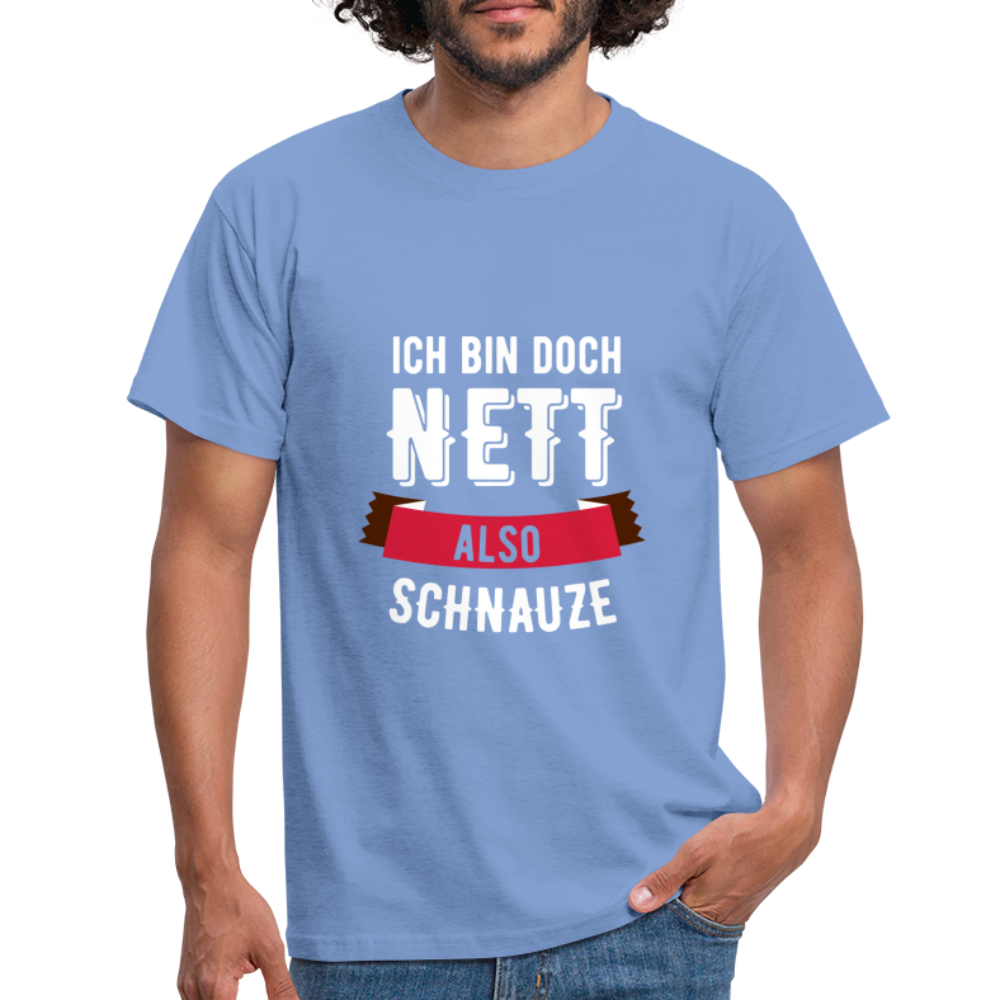 Ich bin nett T-Shirt - carolina blue