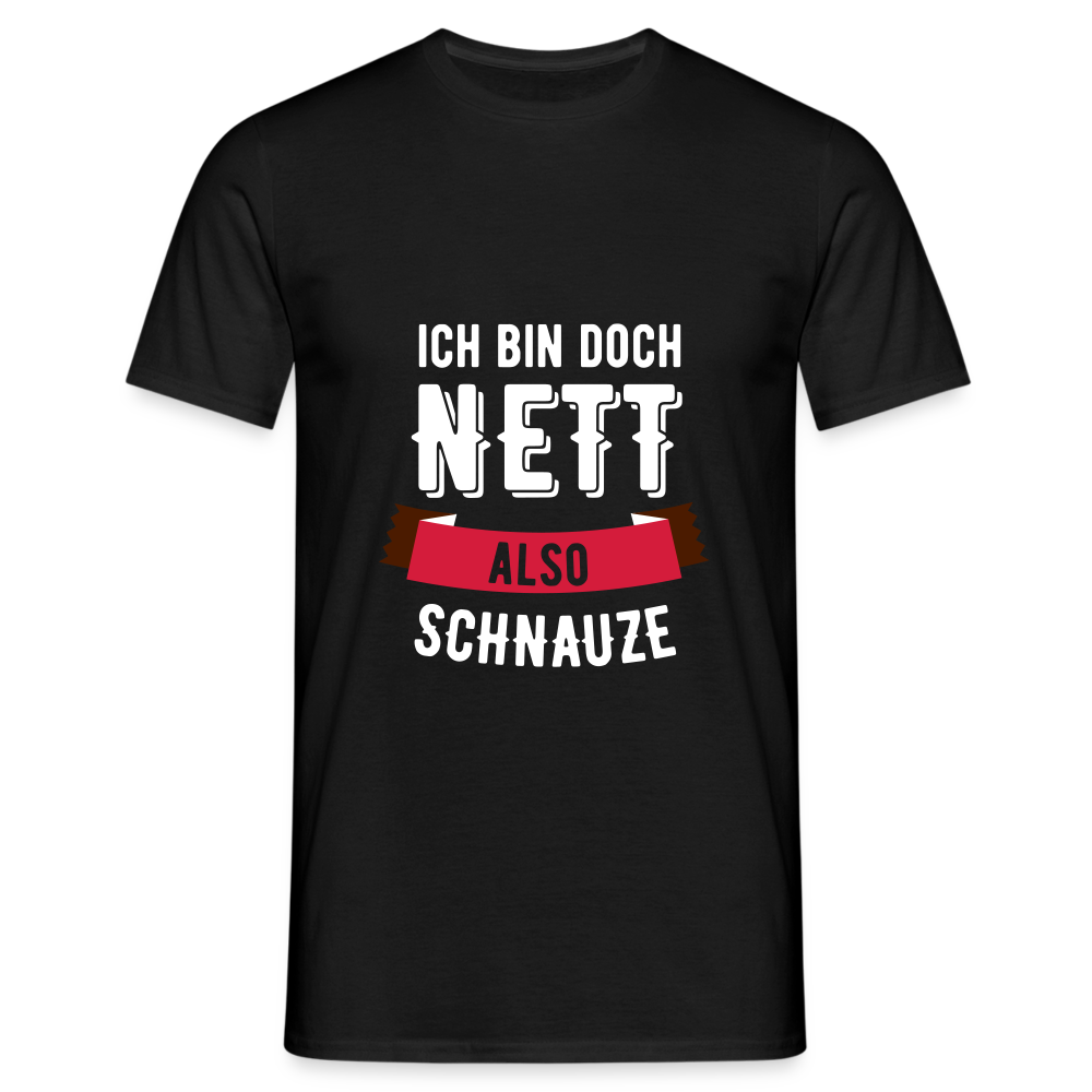 Ich bin nett T-Shirt - Schwarz
