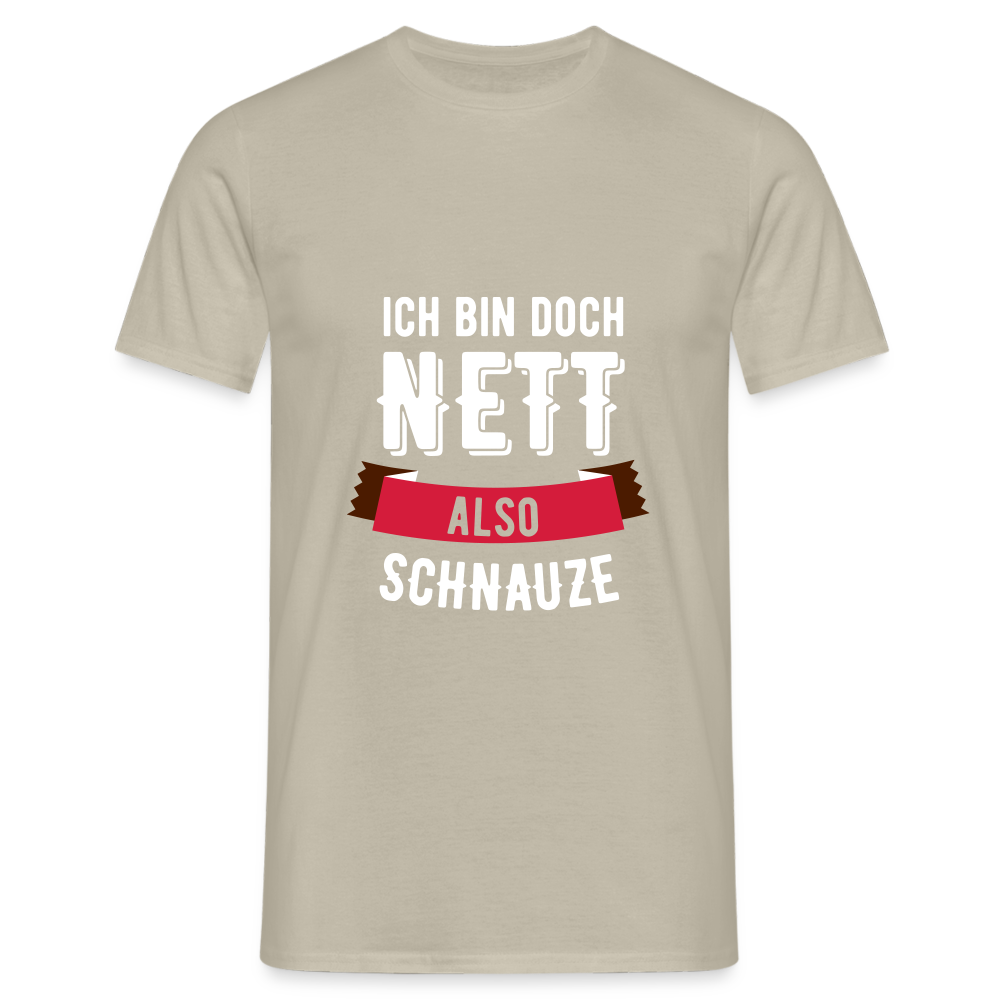 Ich bin nett T-Shirt - Sandbeige