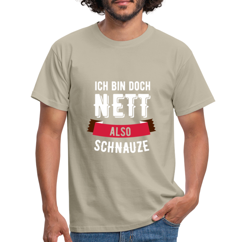 Ich bin nett T-Shirt - Sandbeige