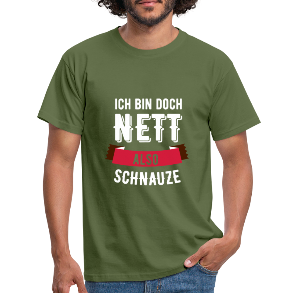 Ich bin nett T-Shirt - Militärgrün