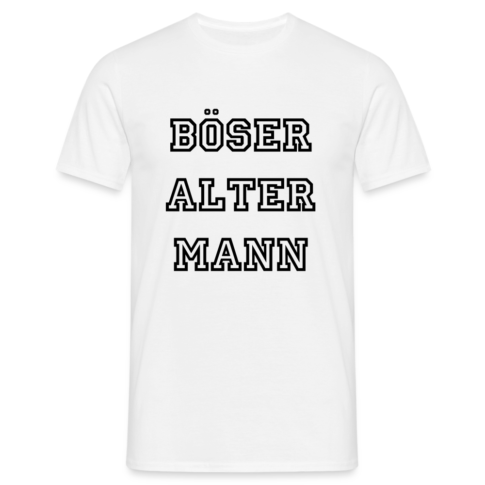 Böser Alter Mann T-Shirt - weiß