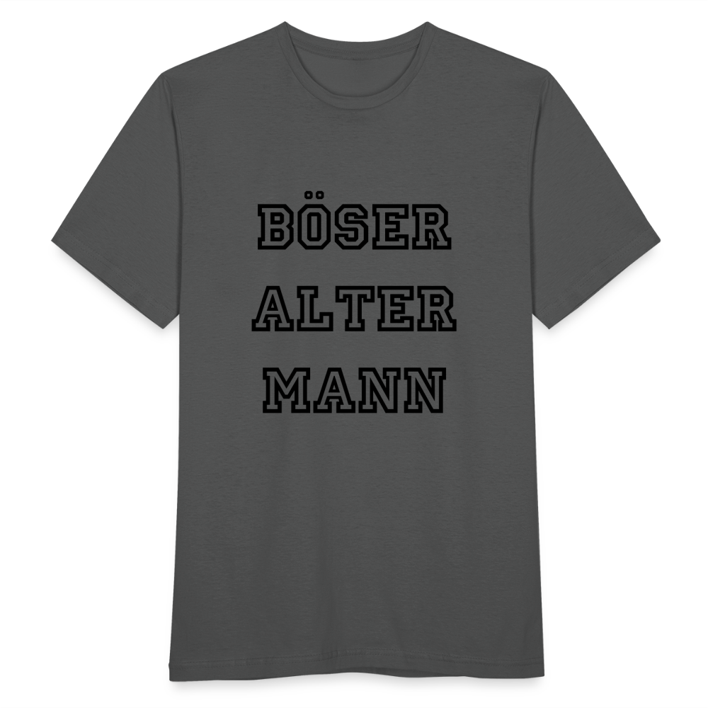 Böser Alter Mann T-Shirt - Anthrazit