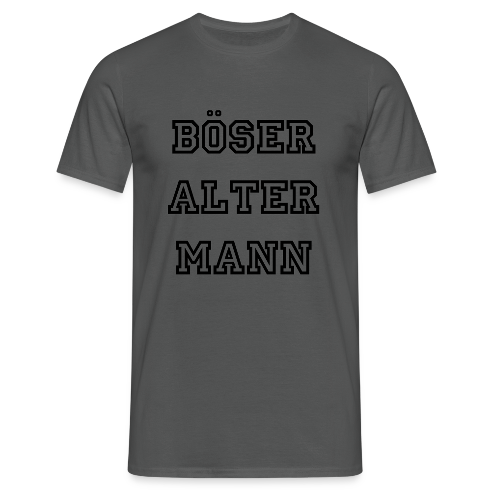 Böser Alter Mann T-Shirt - Anthrazit