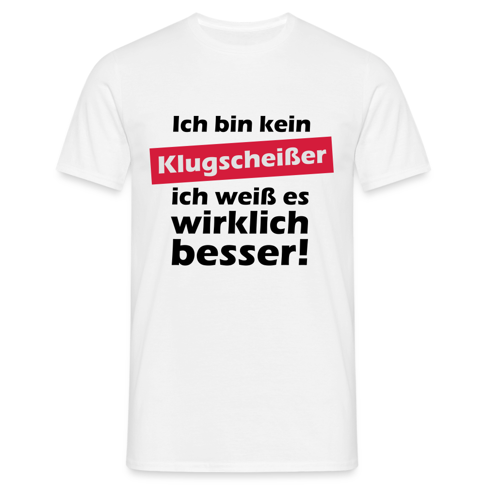 Klugscheißer T-Shirt - weiß
