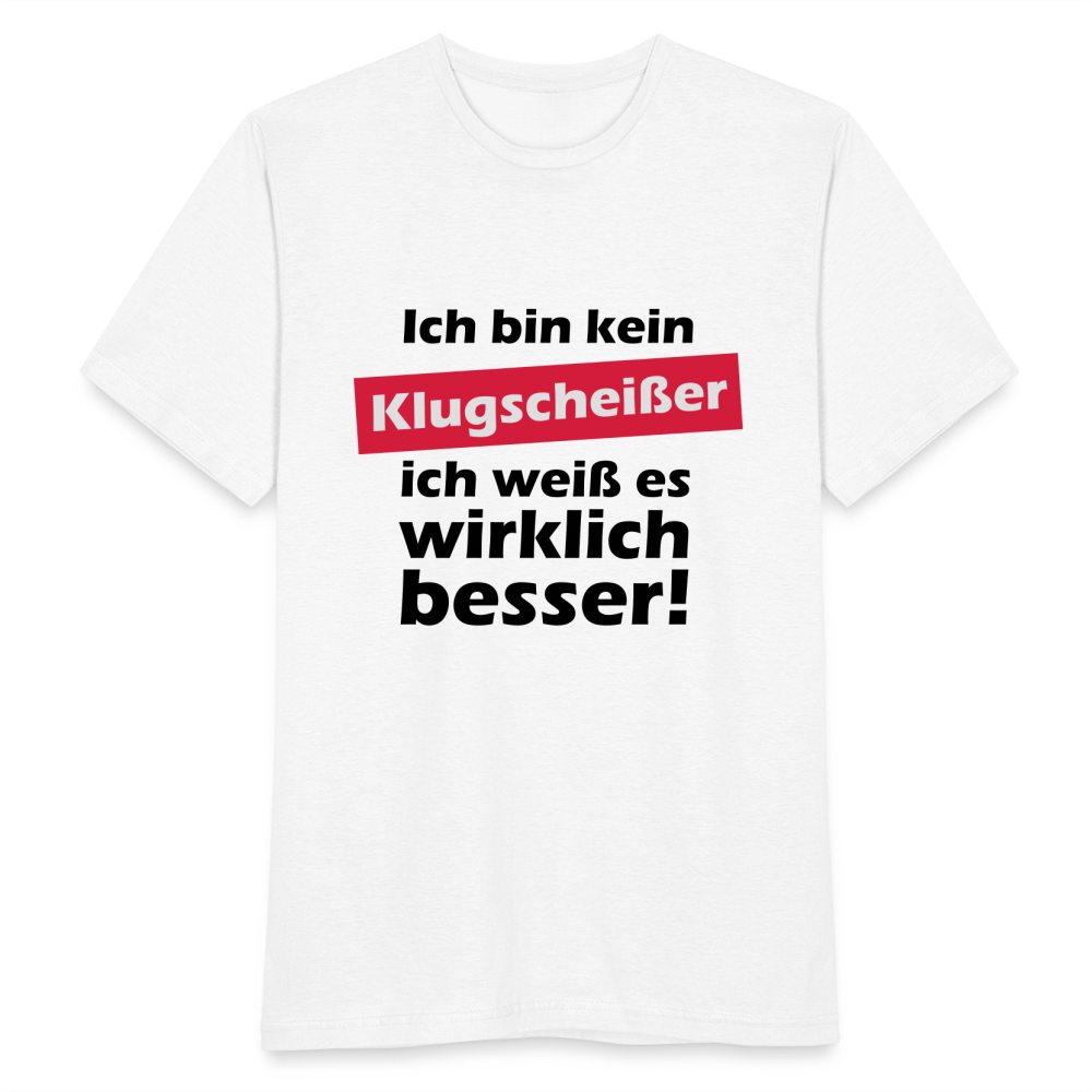 Klugscheißer T-Shirt - weiß