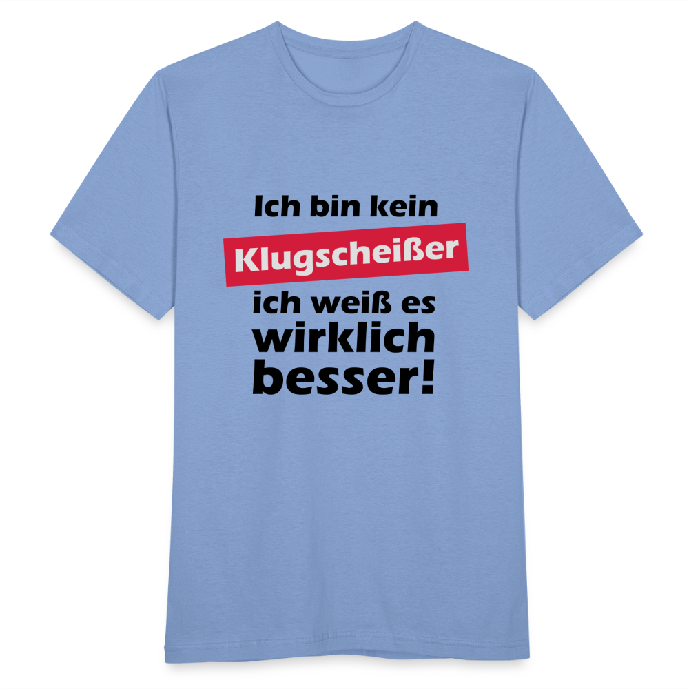 Klugscheißer T-Shirt - carolina blue