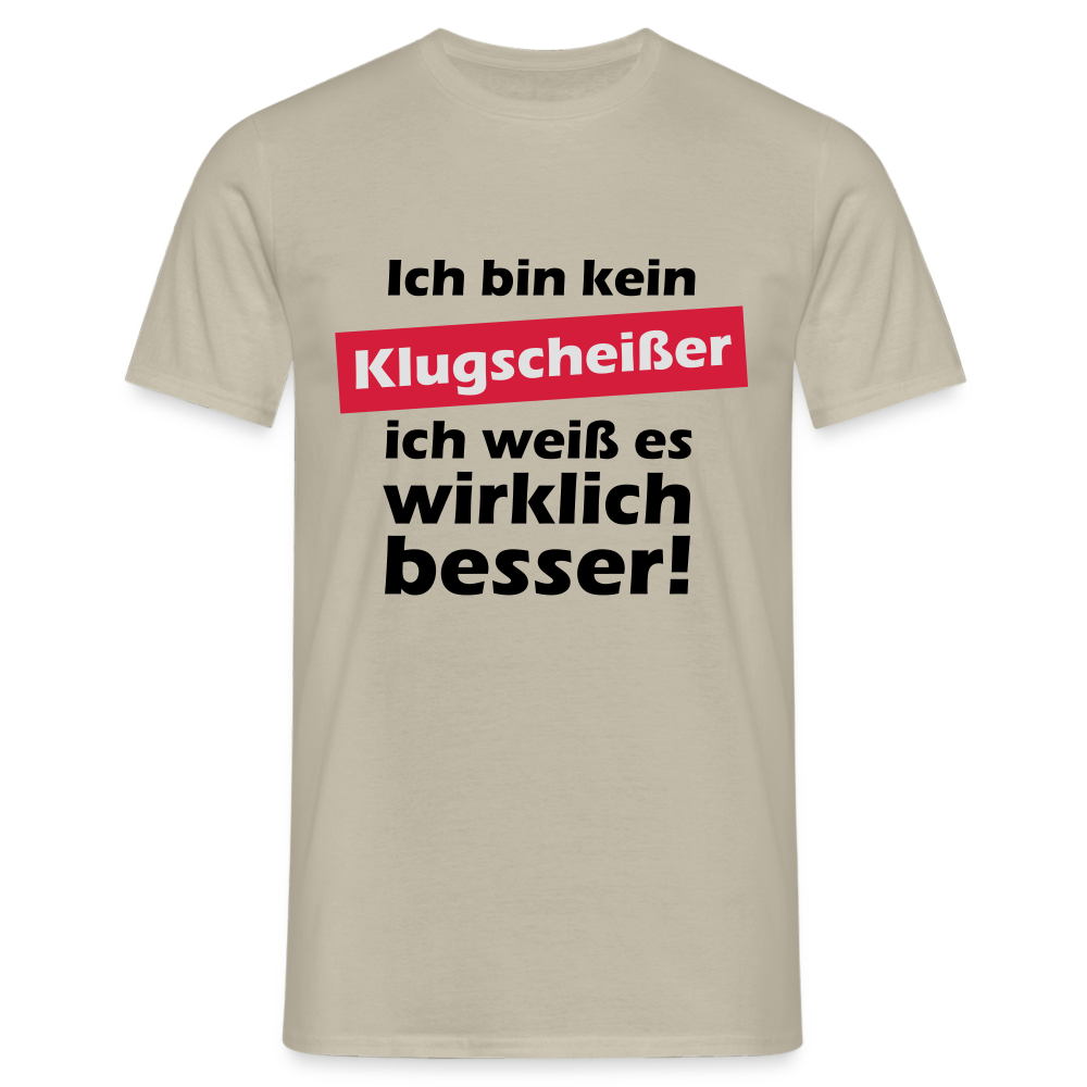Klugscheißer T-Shirt - Sandbeige