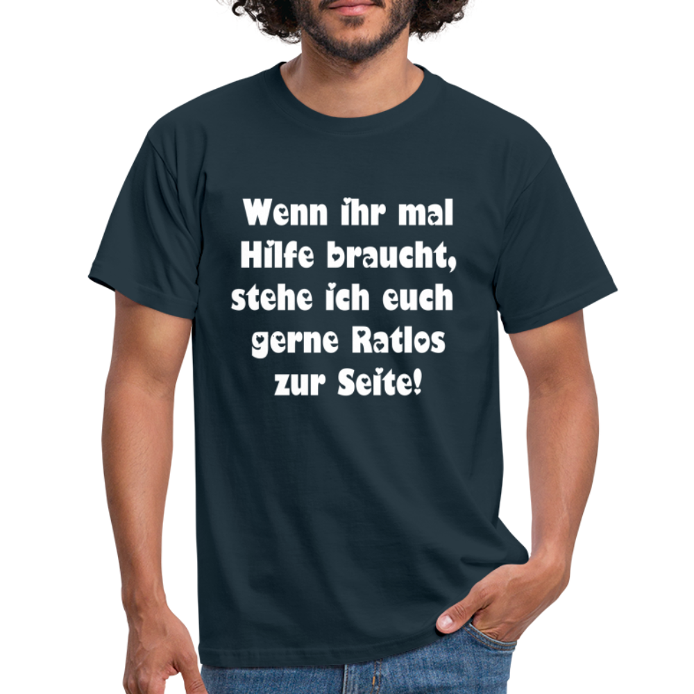Wenn ihr mal Hilfe braucht T-Shirt - Navy