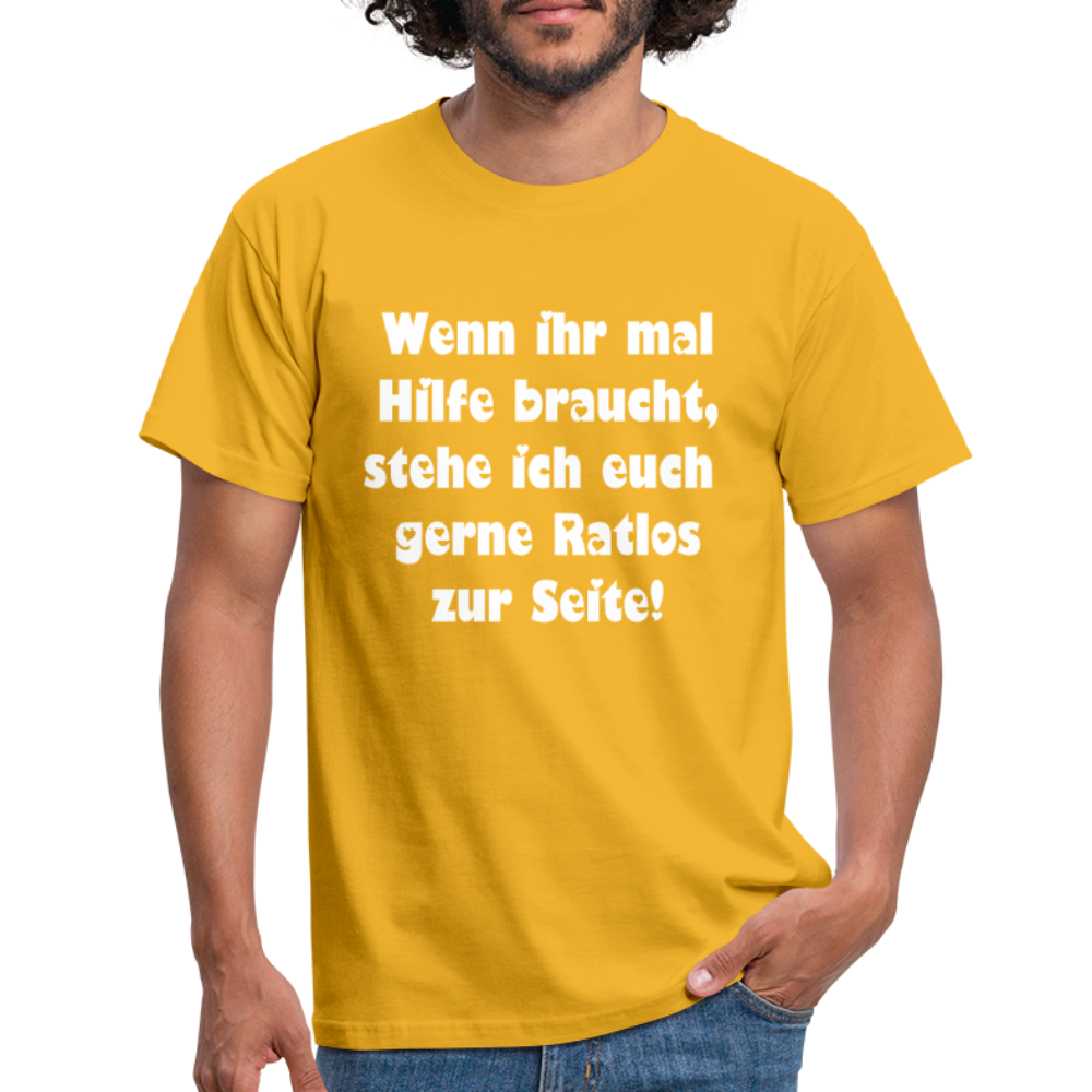 Wenn ihr mal Hilfe braucht T-Shirt - Gelb