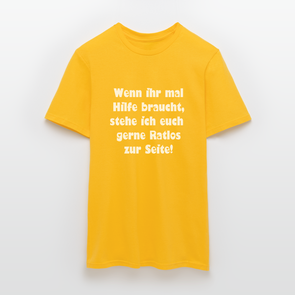 Wenn ihr mal Hilfe braucht T-Shirt - Gelb