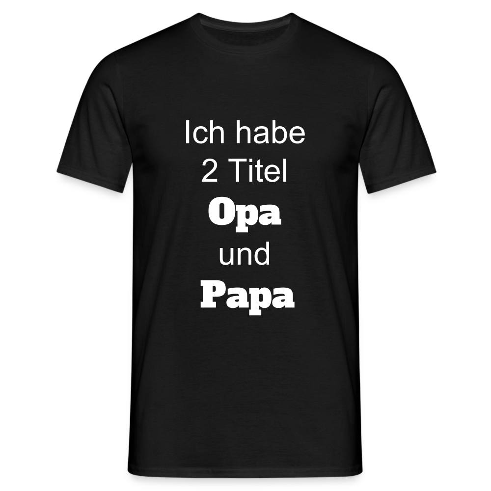 Opa Papa T-Shirt - Schwarz