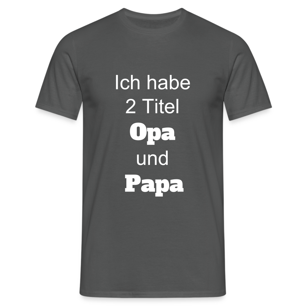 Opa Papa T-Shirt - Anthrazit
