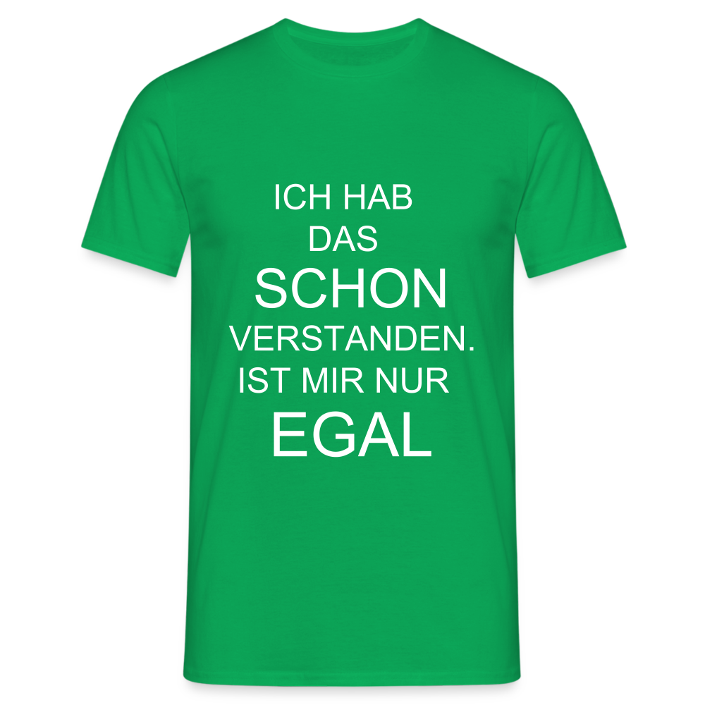 T-Shirt ist mir egal - Kelly Green