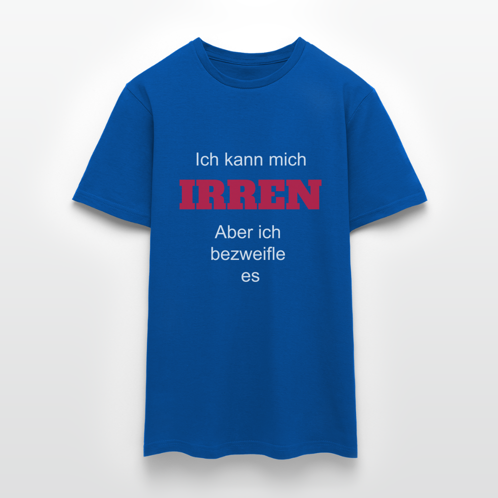 T-Shirt ich kann mich irren - Royalblau