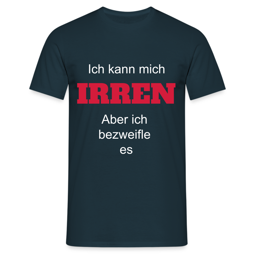 T-Shirt ich kann mich irren - Navy