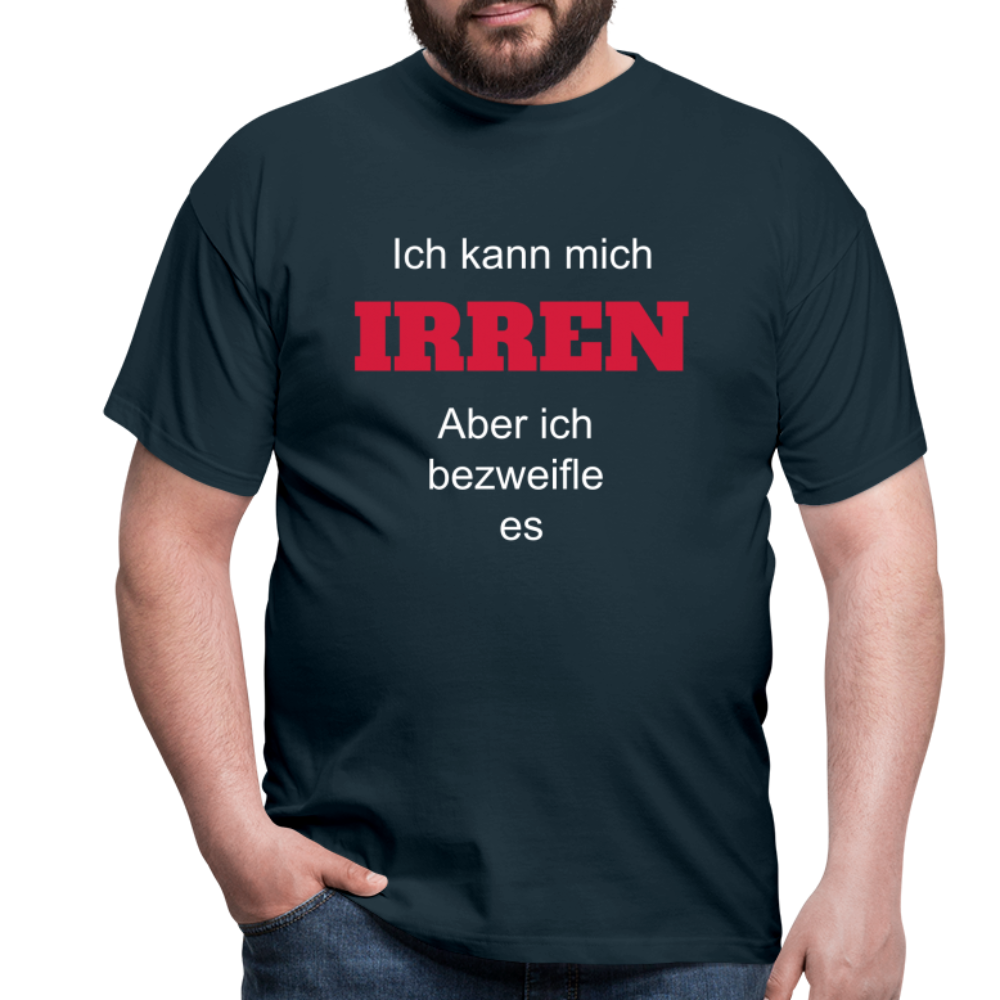 T-Shirt ich kann mich irren - Navy