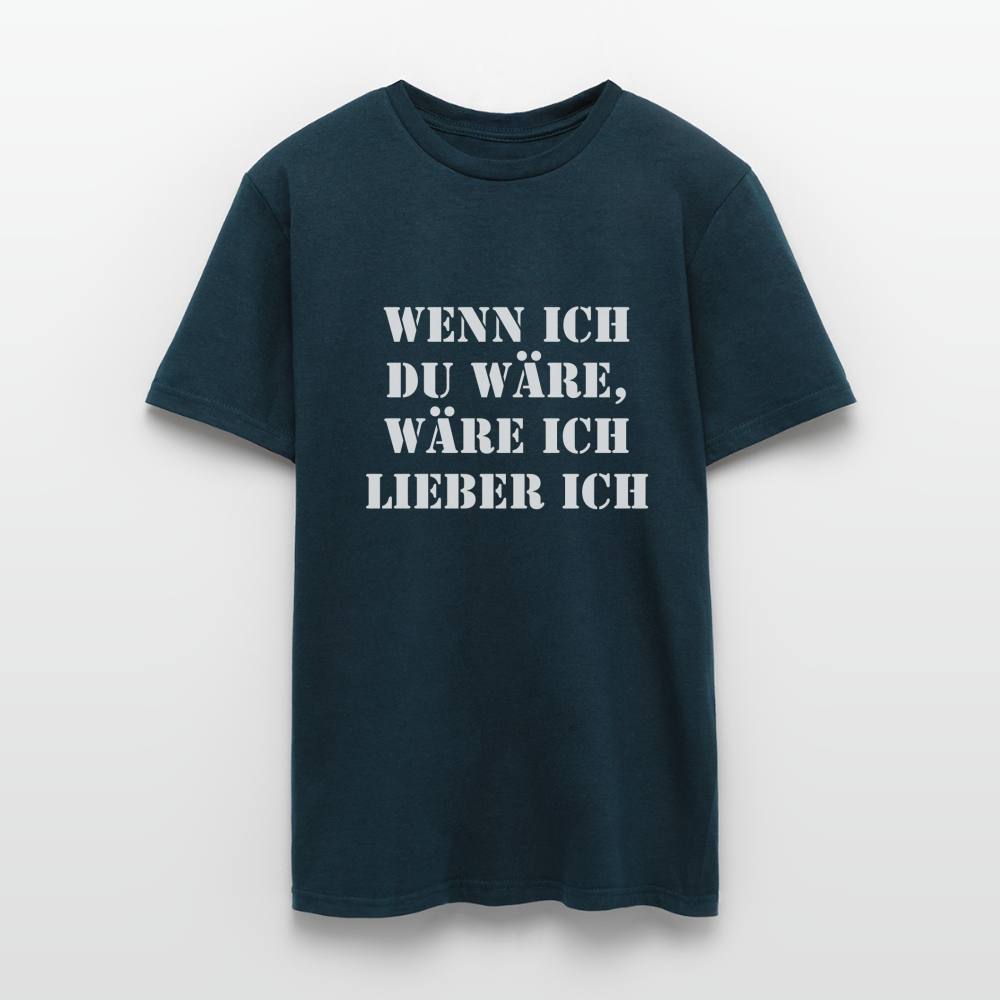 Wenn ich du wäre T-Shirt - Navy