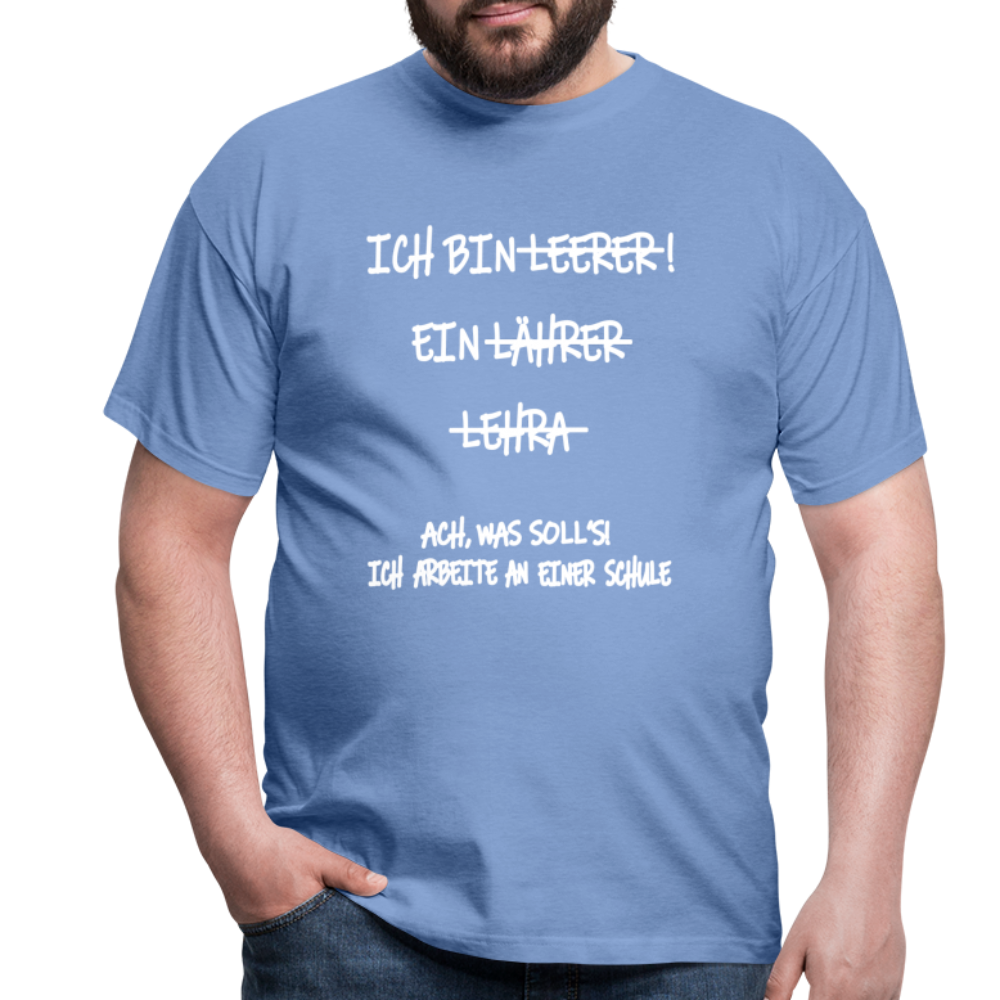 T-Shirt ich bin Lehrer - carolina blue