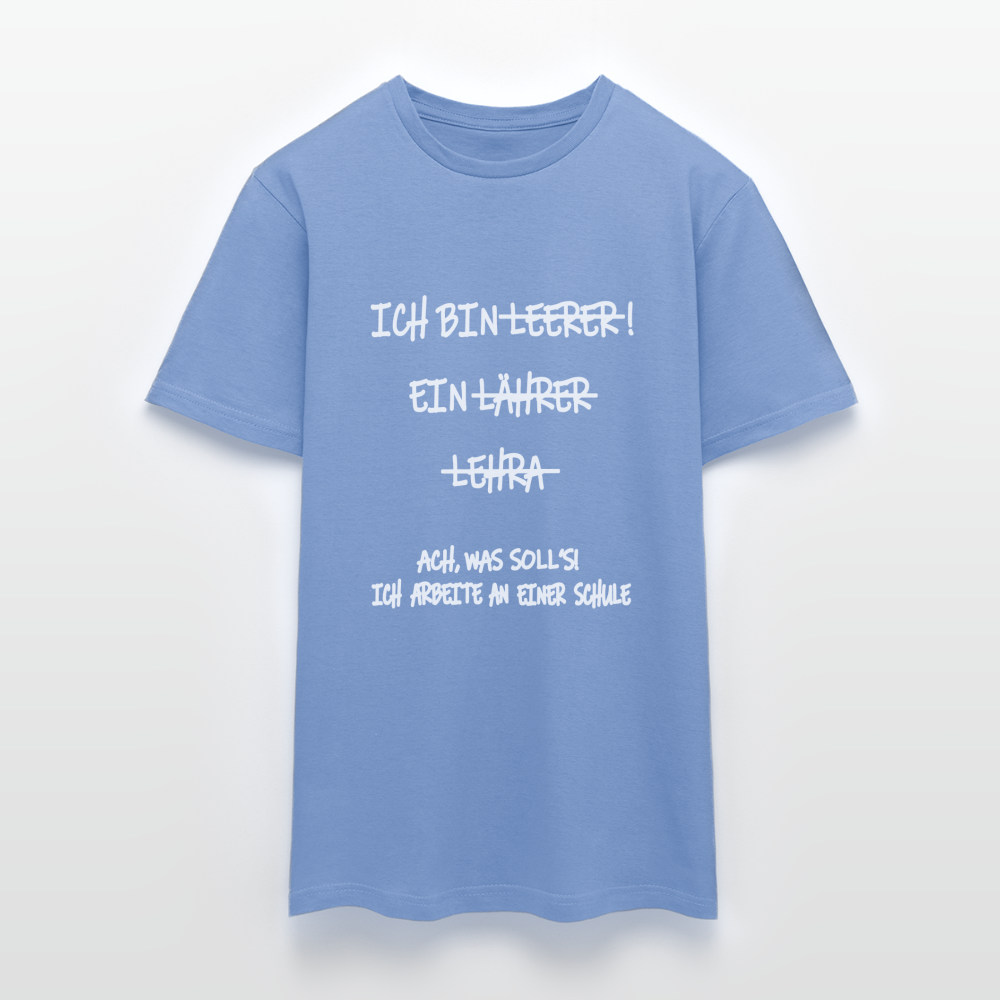 T-Shirt ich bin Lehrer - carolina blue