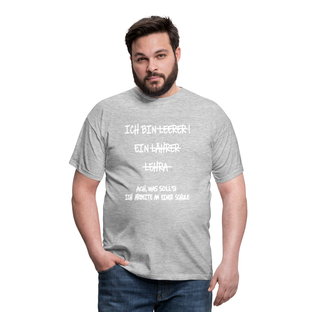 T-Shirt ich bin Lehrer - Grau meliert
