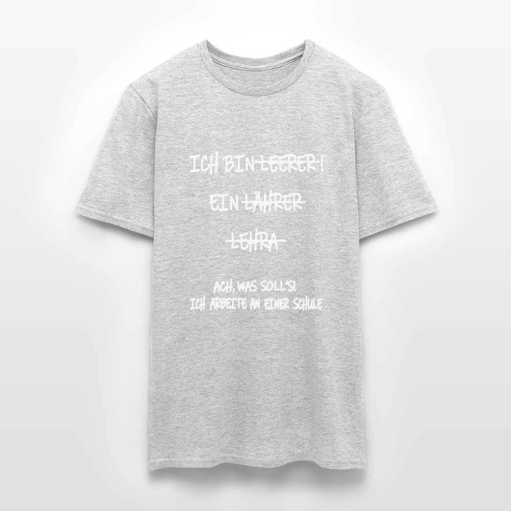 T-Shirt ich bin Lehrer - Grau meliert