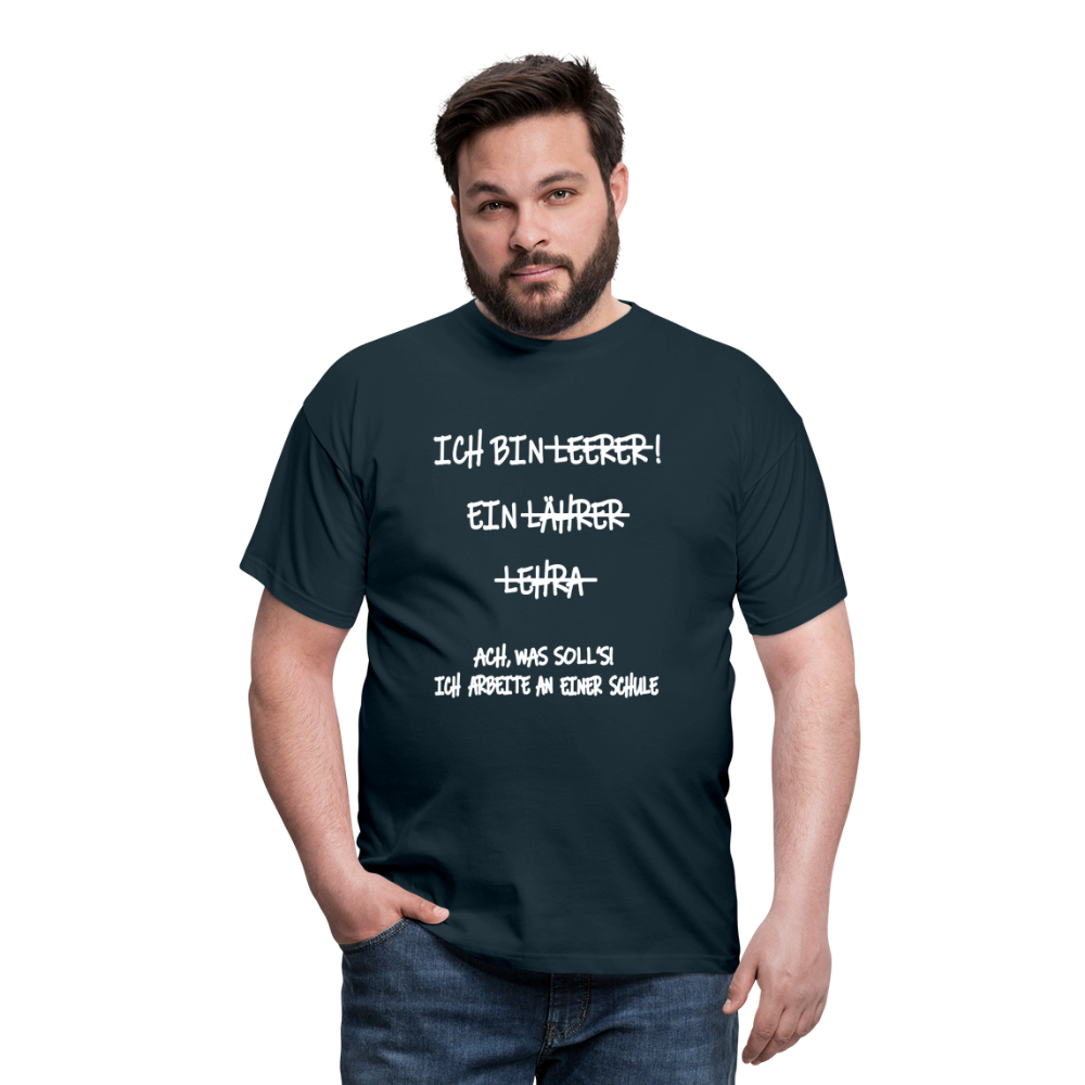 T-Shirt ich bin Lehrer - Navy