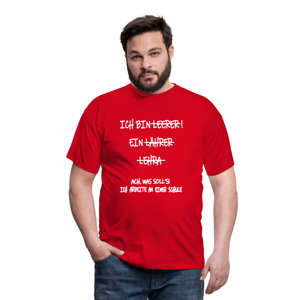T-Shirt ich bin Lehrer - Rot