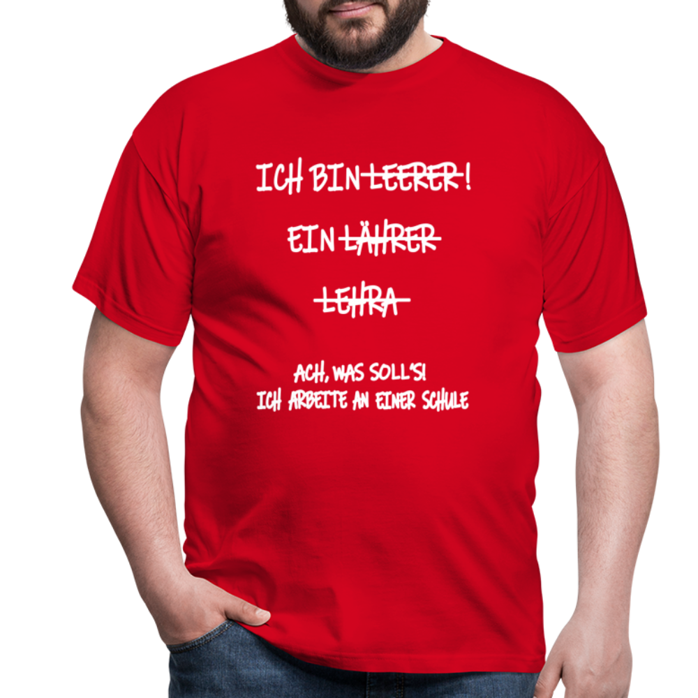 T-Shirt ich bin Lehrer - Rot
