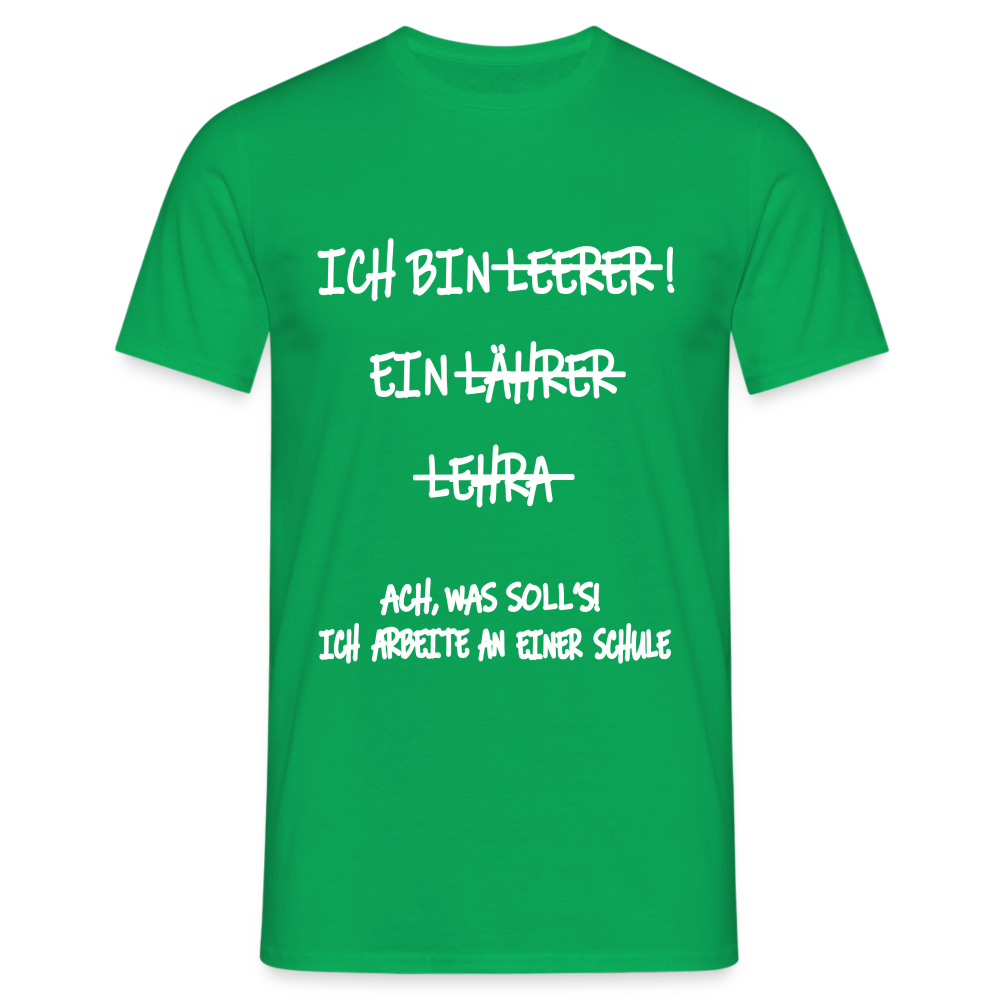 T-Shirt ich bin Lehrer - Kelly Green