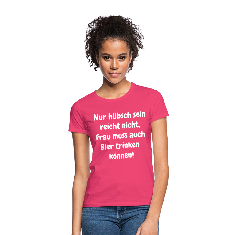 T-Shirt Frau muss Bier trinken können - Azalea