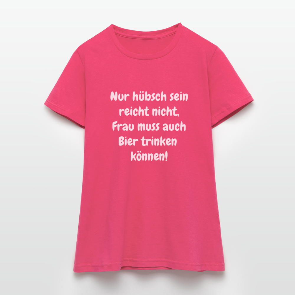 T-Shirt Frau muss Bier trinken können - Azalea