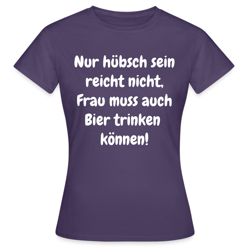 T-Shirt Frau muss Bier trinken können - Dunkellila