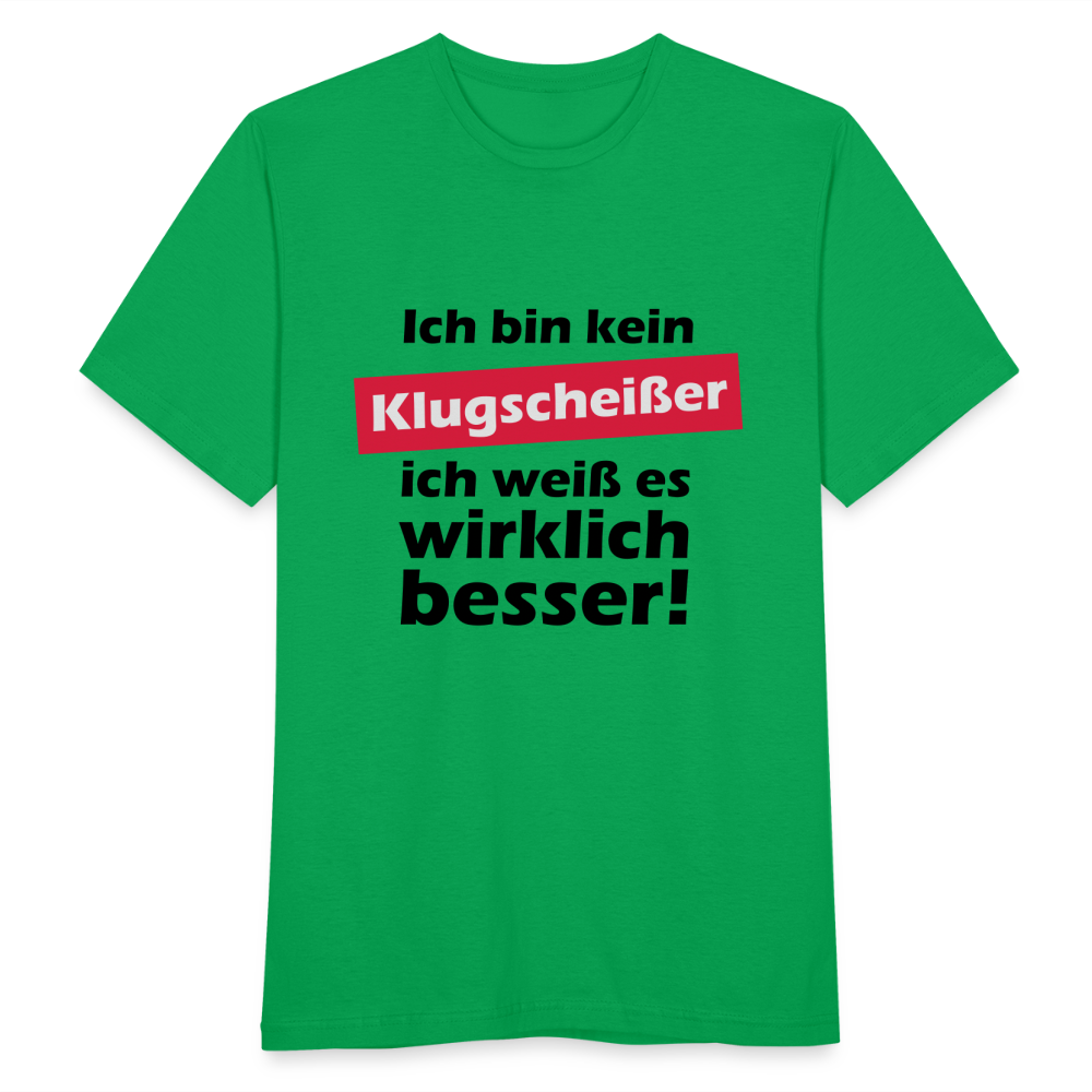 Klugscheißer T-Shirt - Kelly Green