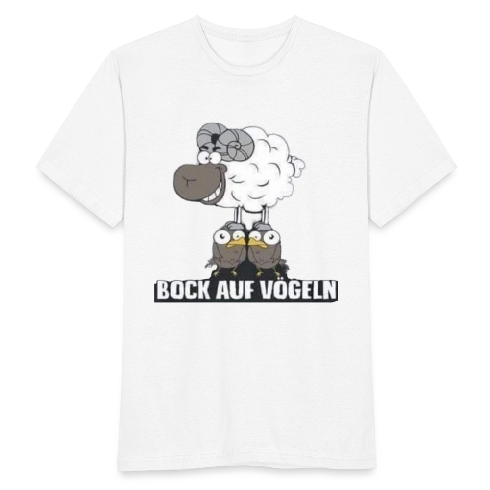 Bock auf Vögeln T-Shirt - weiß