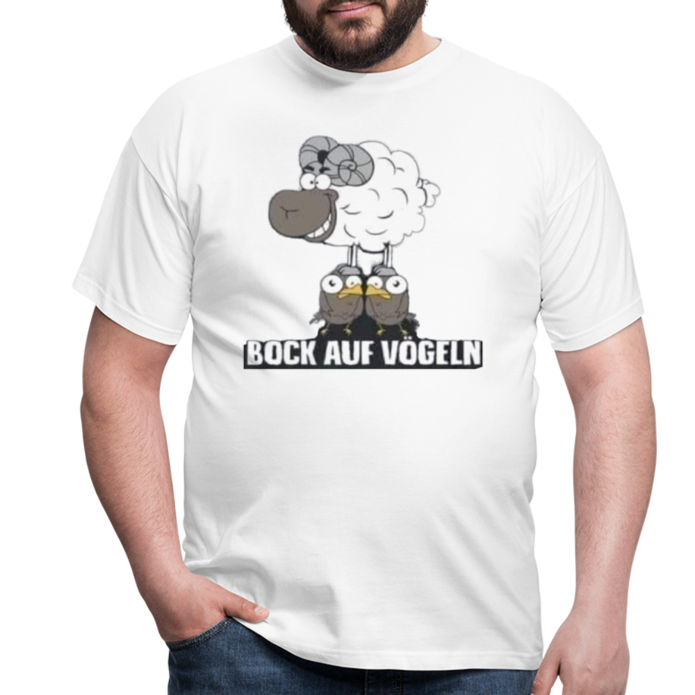Bock auf Vögeln T-Shirt - weiß