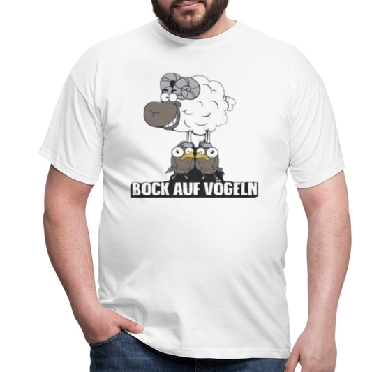 Bock auf Vögeln T-Shirt - weiß